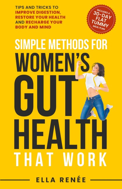 Simple Methods For Womens Gut Health That Work