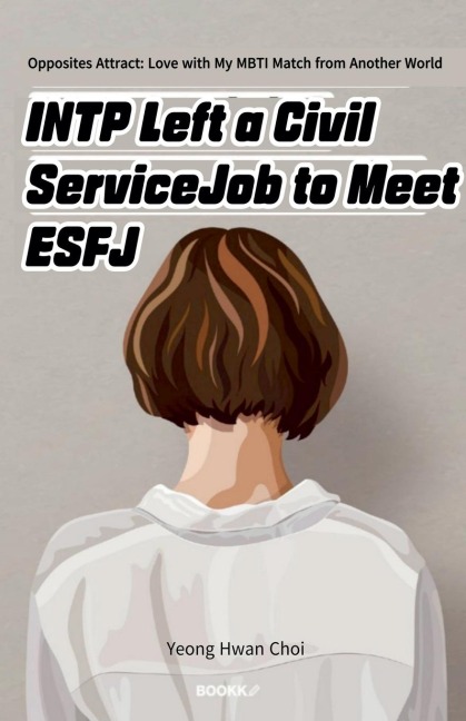 INTP Left a Civil Service Job to Meet ESFJ