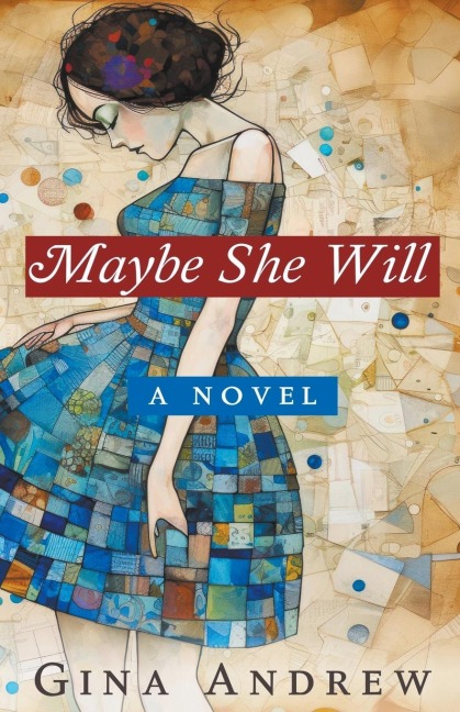 Maybe She Will