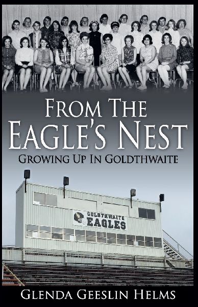 From The Eagles Nest: Growing Up In Goldthwaite