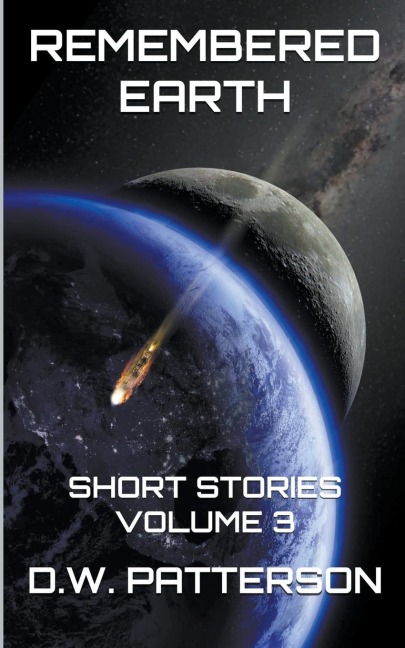 Remembered Earth Short Stories: Vol. 3
