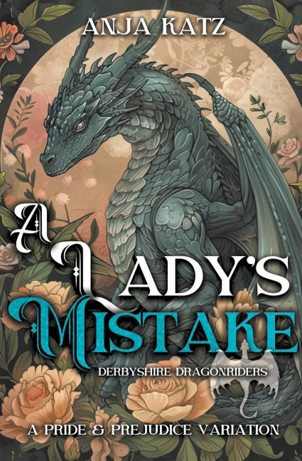 A Ladys Mistake: A Pride and Prejudice Variation