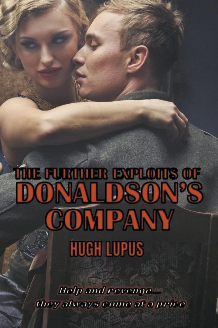The Further Exploits Of Donaldsons Company