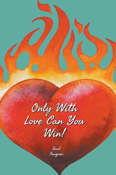 Only With Love Can You Win!