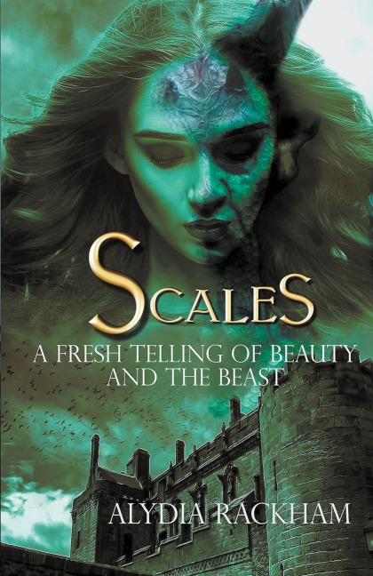 Scales: A Fresh Telling of Beauty and the Beast