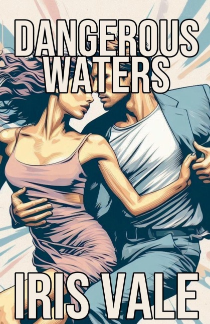 Dangerous Waters