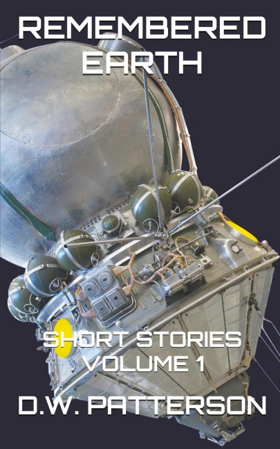 Remembered Earth Short Stories: Vol. 1