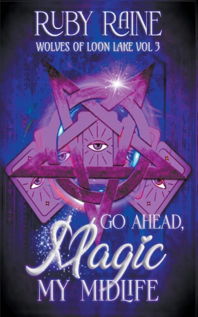Go Ahead, Magic My Midlife