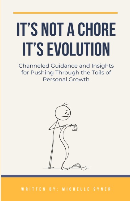 Its Not a Chore. Its Evolution