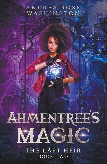 Ahmentrees Magic Book Two: The Last Heir