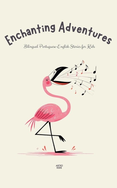 Enchanting Adventures: Bilingual Portuguese-English Stories for Kids