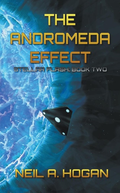 The Andromeda Effect: Stellar Flash Book Two