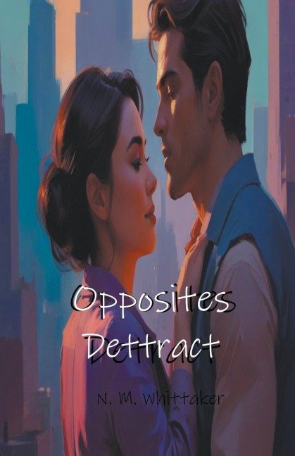 Opposites Detract