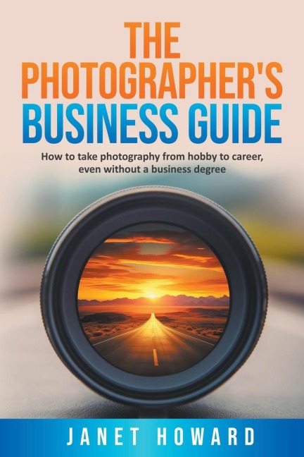 The Photographers Business Guide