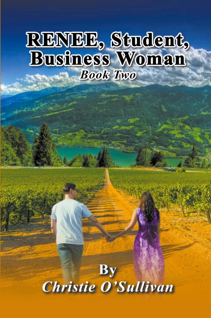 RENEE, Student, Business Woman: BOOK TWO