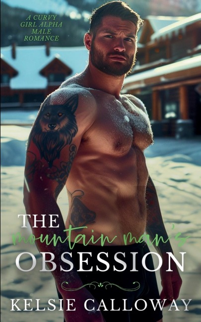The Mountain Mans Obsession