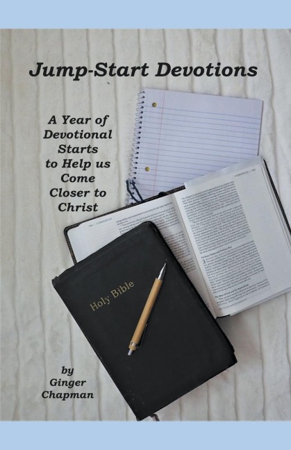 Jump Start Devotions: A Year of Devotional Starts to Help Us Come Closer to Christ