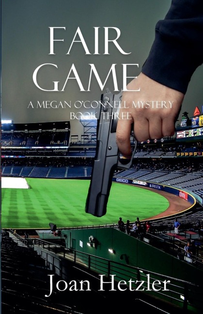 Fair Game: A Megan OConnell Mystery Book 3