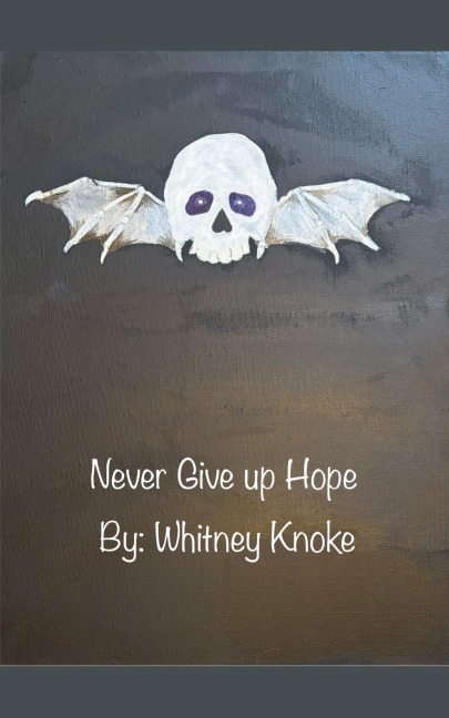 Never Give up Hope