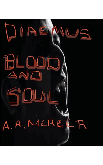 Diaemus: Blood and Soul
