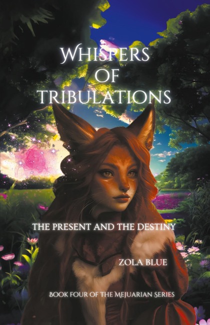Whispers of Tribulations {The Past and The Destiny}