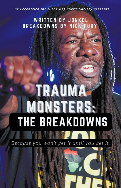 Trauma Monsters: The Breakdowns