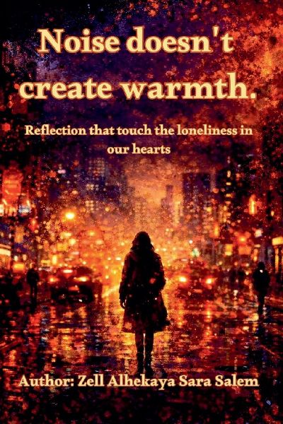 Noise doesnt create warmth.