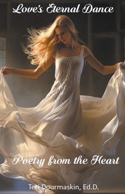 Loves Eternal Dance