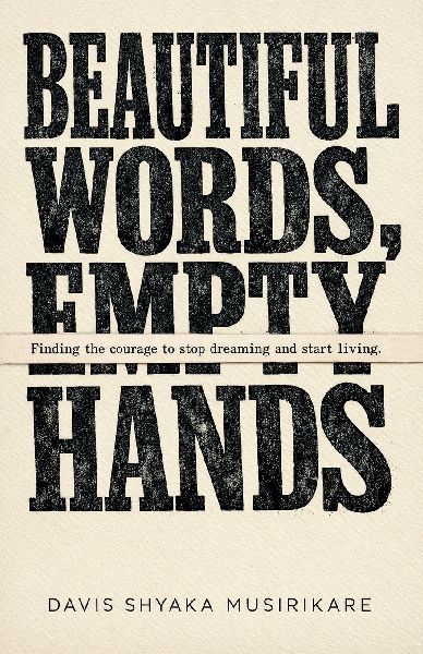 Beautiful Words, Empty Hands