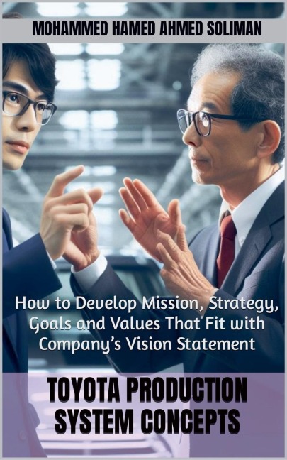 How to Develop Mission, Strategy, Goals and Values That Fit with Companys Vision Statement