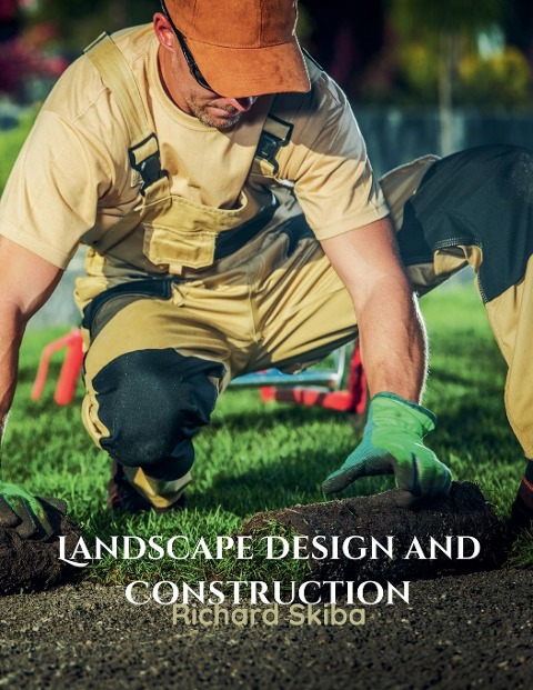 Landscape Design and Construction