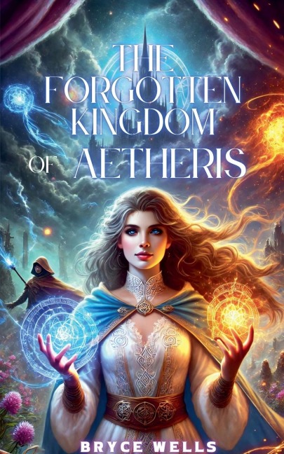 The Forgotten Kingdom of Aetheris