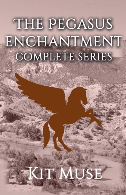 The Pegasus Enchantment: Complete Series