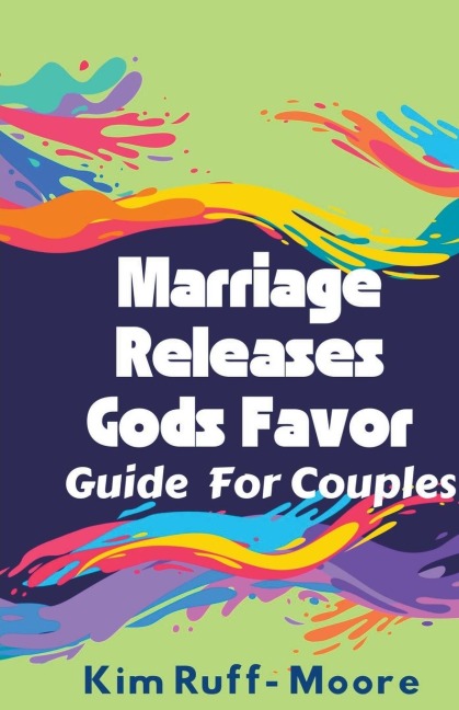 Marriage Releases Gods Favor