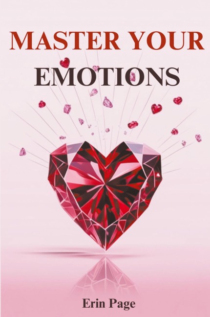 Master Your Emotions