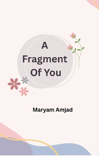 A Fragment Of You