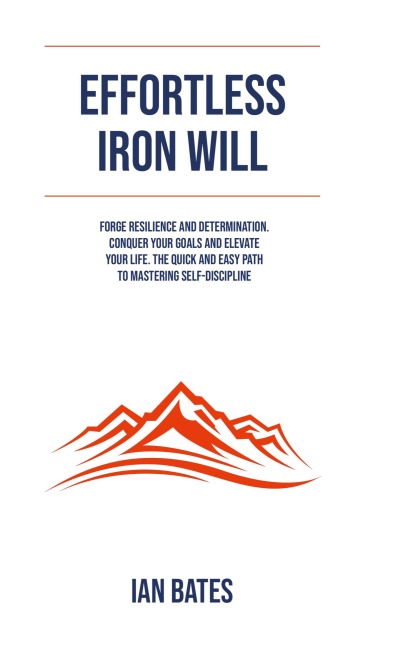 Effortless Iron Will
