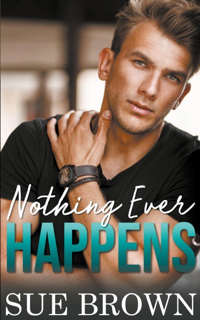 Nothing Ever Happens