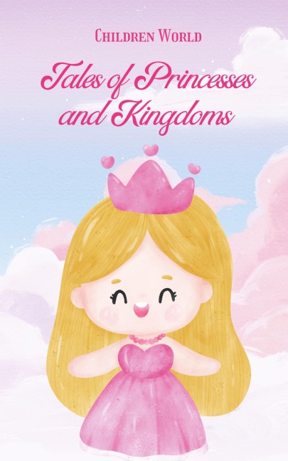 Tales of Princesses and Kingdoms