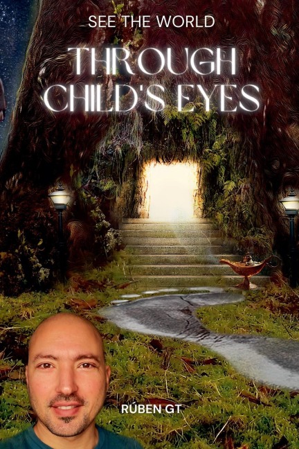 See the World Through Childs Eyes