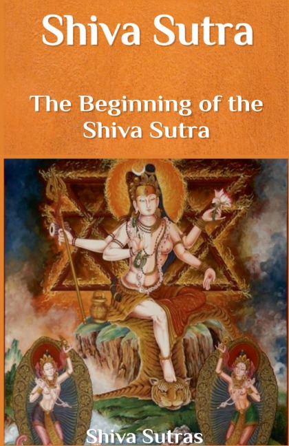 Shiva Sutra: The Beginning of the Shiva Sutra