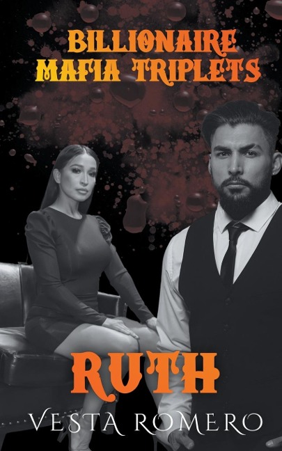 Billionaire Mafia Triplets: Ruth