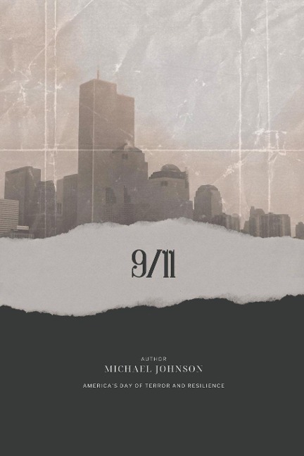 9/11: America's Day of Terror and Resilience