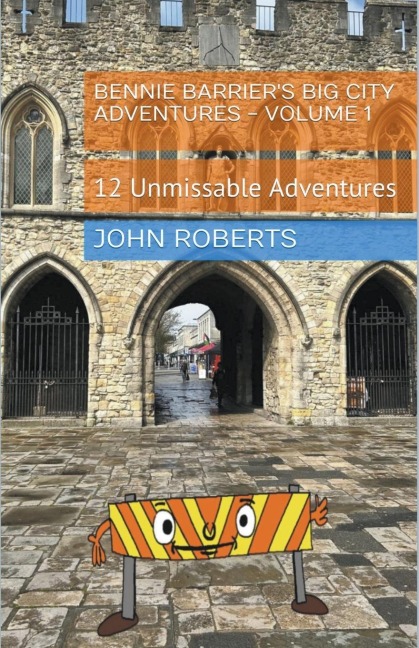 Bennie Barriers Big City Adventures - Volume 1