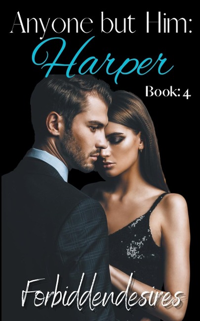Anyone But Him Harper
