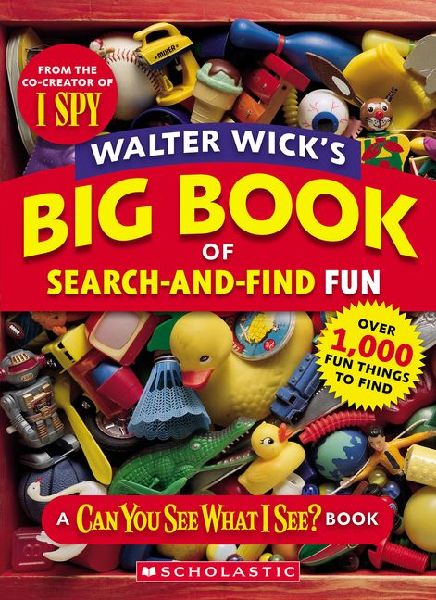 Walter Wicks Big Book of Search-And-Find Fun