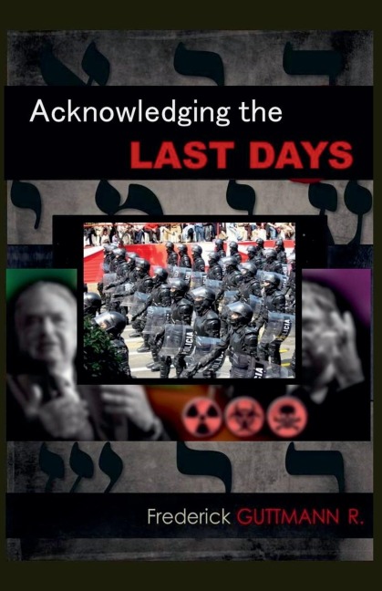 Acknowledging the Last Days