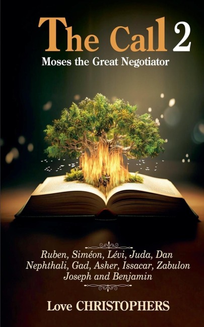 The Call: Moses the Great Negotiator 2