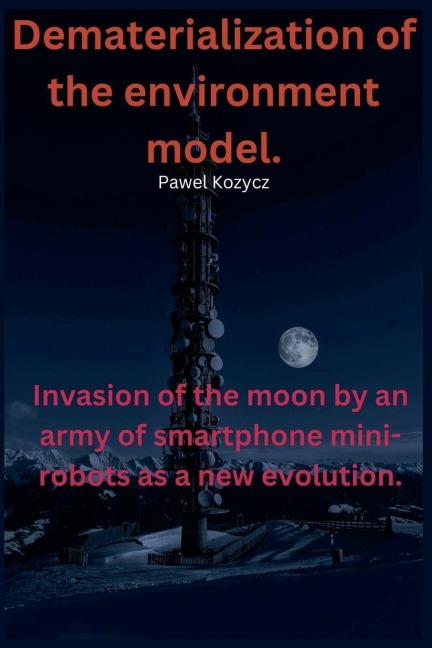 Dematerialization Of The Environment Model.