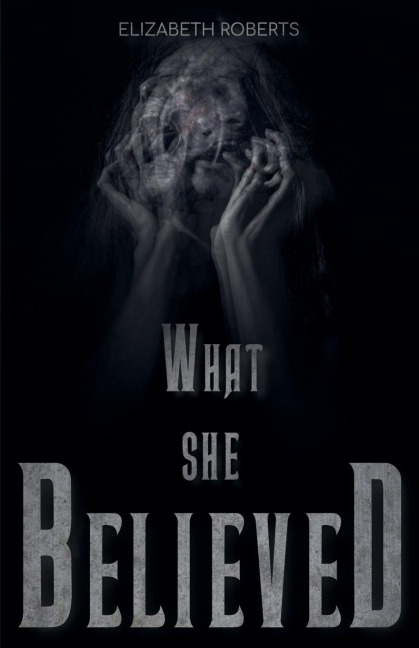 What She Believed